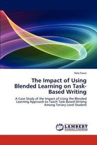 The Impact of Using Blended Learning on Task-Based Writing
