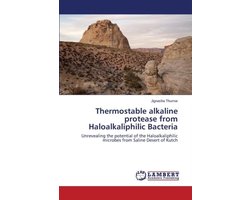 Thermostable alkaline protease from Haloalkaliphilic Bacteria