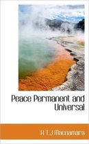 Peace Permanent and Universal