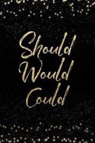 Should Would Could