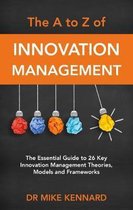 The A to Z of Innovation Management