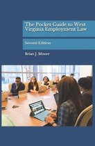 The Pocket Guide to West Virginia Employment Law