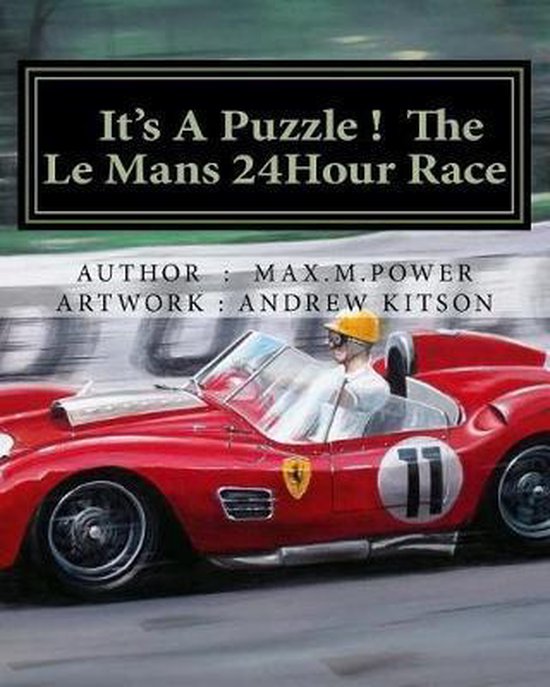 Motor Sport Puzzel Books- It's A Puzzel ! The Le Mans 24Hour ... - cover