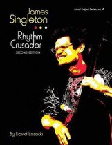 James Singleton, Rhythm Crusader