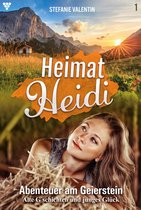 Heimat-Heidi 1 - Abenteuer am Geierstein