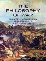 The Big Ideas - The Philosophy of War