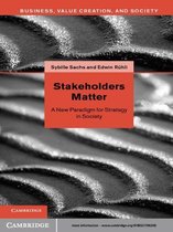 Business, Value Creation, and Society -  Stakeholders Matter