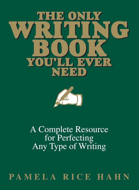 The Only Writing Book You'll Ever Need - cover