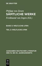Ausgaben Deutscher Literatur Des 15. Bis 18. Jahrhunderts- Weltliche Lyrik