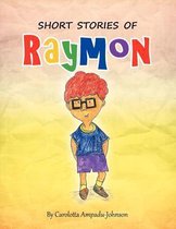 Short Stories of Raymon