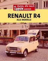 Renault R4 / Alle Modelle von 1961 bis 1992