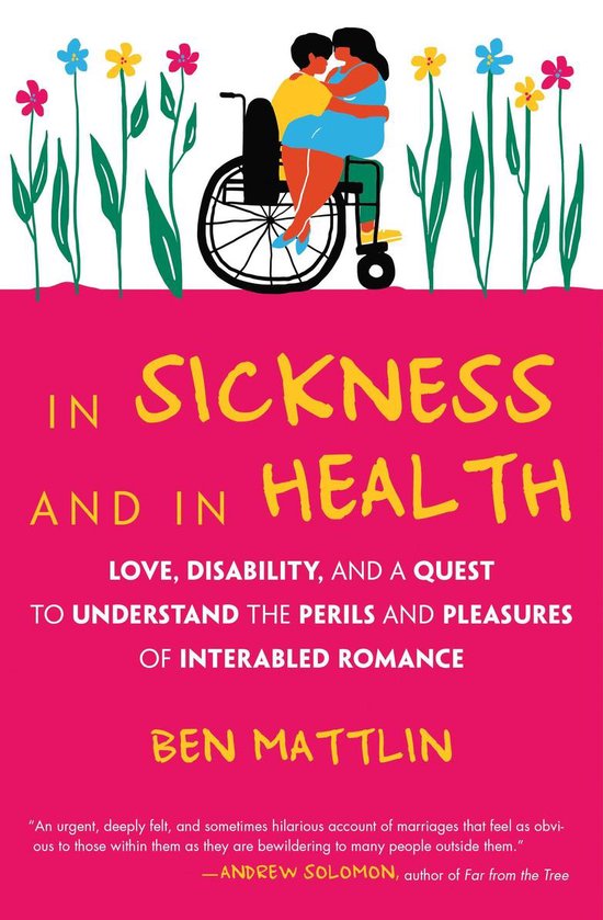 In Sickness and in Health (ebook), Ben Mattlin | 9780807058558