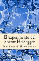El Experimento del Doctor H idegger