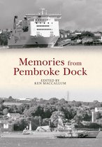 Memories From Pembroke Dock