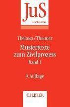 Mustertexte zum Zivilprozess Band I: Erkenntnisverfahren erster Instanz