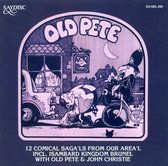 Old Pete & John Christie - 12 Comical Saga 'Ls, From our Area'l (CD)