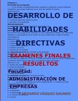 Desarrollo de Habilidades Directivas-Ex menes Finales Resueltos