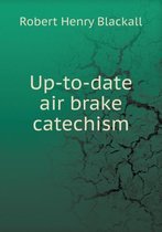 Up-to-date air brake catechism