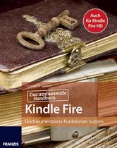 Tablet - Das umfassende Handbuch Kindle Fire