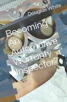 Becoming an Automotive Warranty Inspector