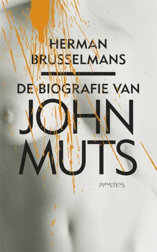De biografie van John Muts - cover