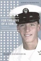For the Love of a Son...Mike!