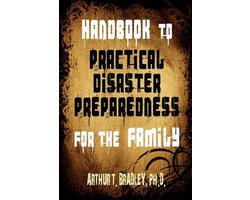 Handbook to Practical Disaster Preparedness for the Family