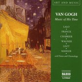 Various Artists - Van Gogh, Music Of His Time (CD)