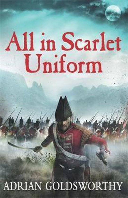 Couverture du livre 'All in Scarlet Uniform' avec un soldat en uniforme rouge et une armée en arrière-plan.
