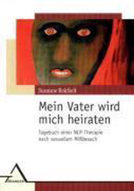 Mein Vater wird mich heiraten