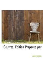 Oeuvres. Dition PR Par E Par