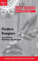 Best Books Study Work Guides - Study Work Guide: Finders Keepers Grade 10 First Additional Language
