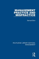 Routledge Library Editions: Management - Management Practice and Mispractice