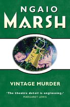 The Ngaio Marsh Collection - Vintage Murder (The Ngaio Marsh Collection)