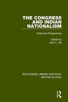 Routledge Library Editions: British in India-The Congress and Indian Nationalism