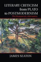 Literary Criticism from Plato to Postmodernism