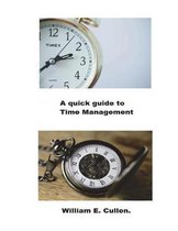 A Quick Guide to Time Management