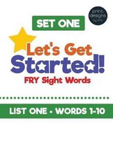 Let's Get Started! Fry Sight Words -Set One