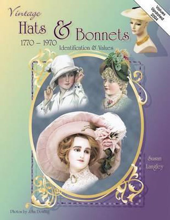 Vintage Hats and Bonnets, 1770-1970 - cover