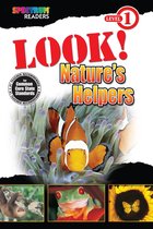 Spectrum® Readers 1 - Look! Nature's Helpers