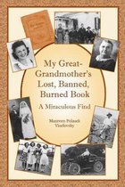 My Great-Grandmother's Lost, Banned, Burned Book