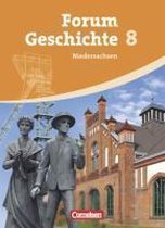 Forum Geschichte 8. Schuljahr. Gymnasium Niedersachsen. SchÃ¼lerbuch. Vom Absolutismus bis zur Industrialisierung