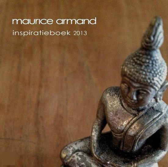 Maurice Armand Inspiratieboek 2013