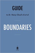 Guide to Dr. Henry Cloud's & et al Boundaries by Instaread