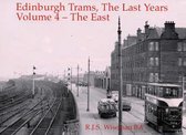 Edinburgh Trams, the Last Years