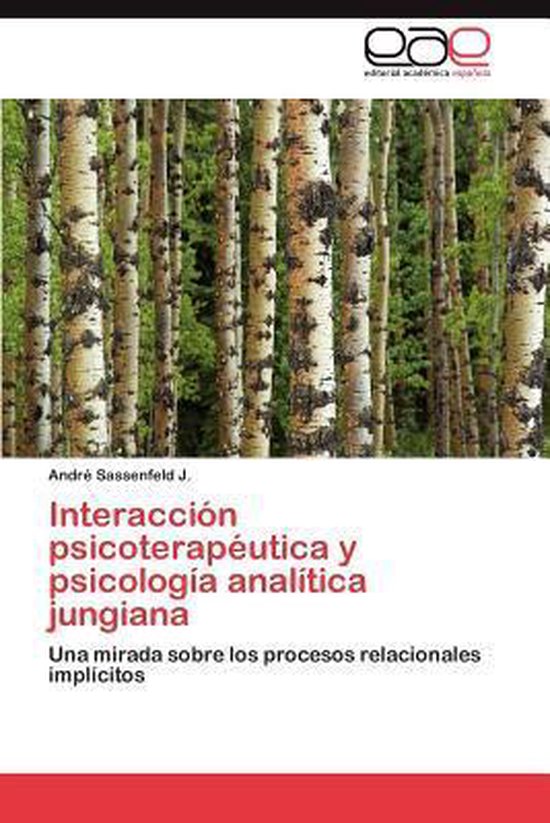 Interacción psicoterapéutica y psicología analítica jung ... - cover