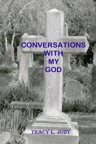 Conversations with My God