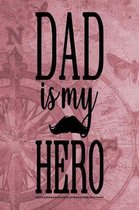 Dad is My Hero