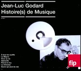 Jean-Luc Godard Histoire(s) de Musique