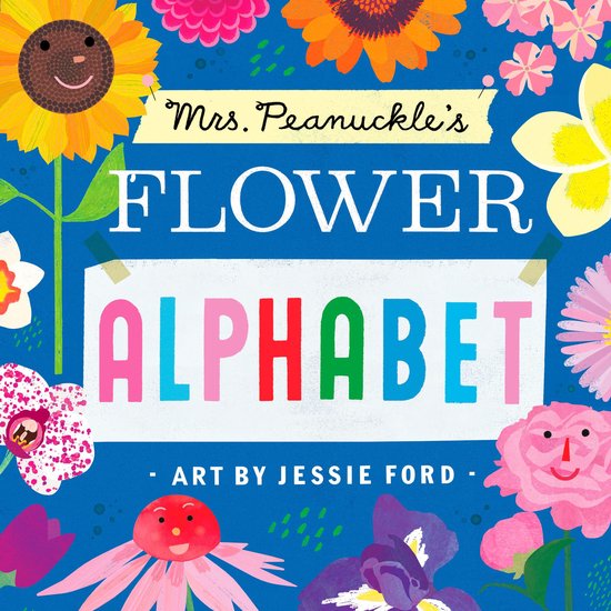 Mrs. Peanuckle's Alphabet 4 - Mrs. Peanuckle's Flower Alphab ... - cover